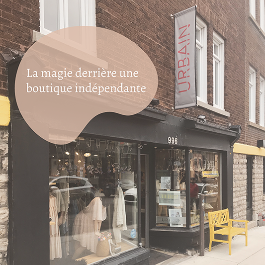 La magie derrière une boutique indépendante